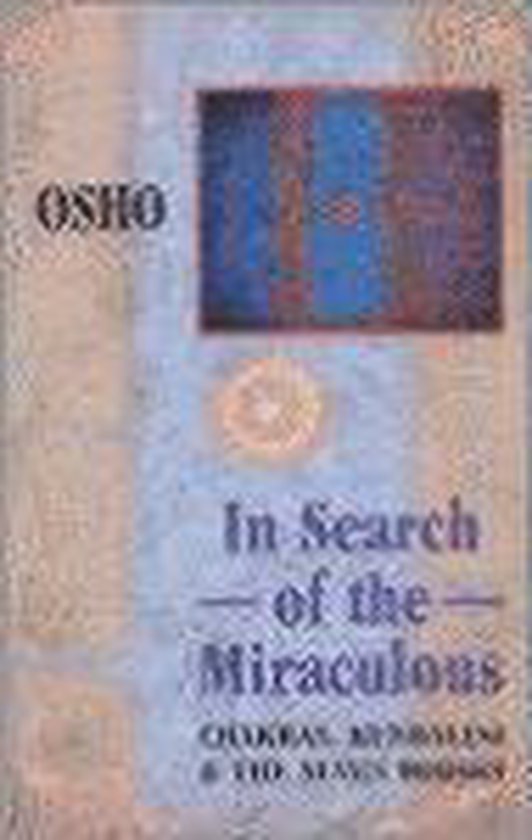 In Search of the Miraculous