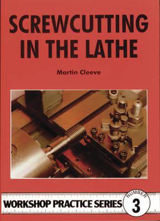 Screw-cutting in the Lathe