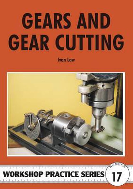 Gears and Gear Cutting