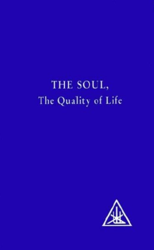 The Soul The Quality of Life