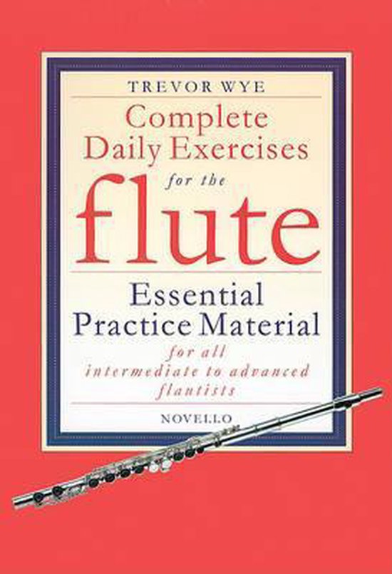 Complete Daily Exercises for the Flute