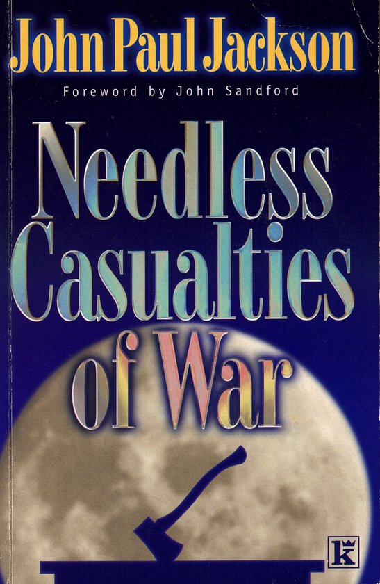 Needless Casualties of War