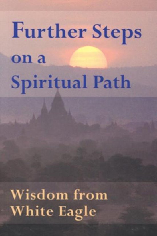 Further Steps On A Spiritual Path