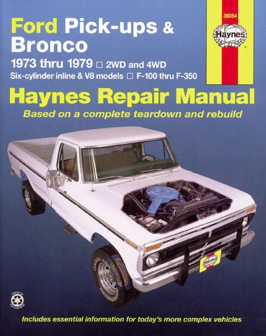 Ford Pick-Ups & Bronco Automotive Repair Manual 1973-1979