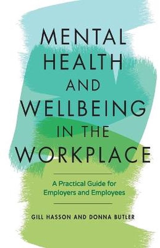 Mental Health and Wellbeing in the Workplace