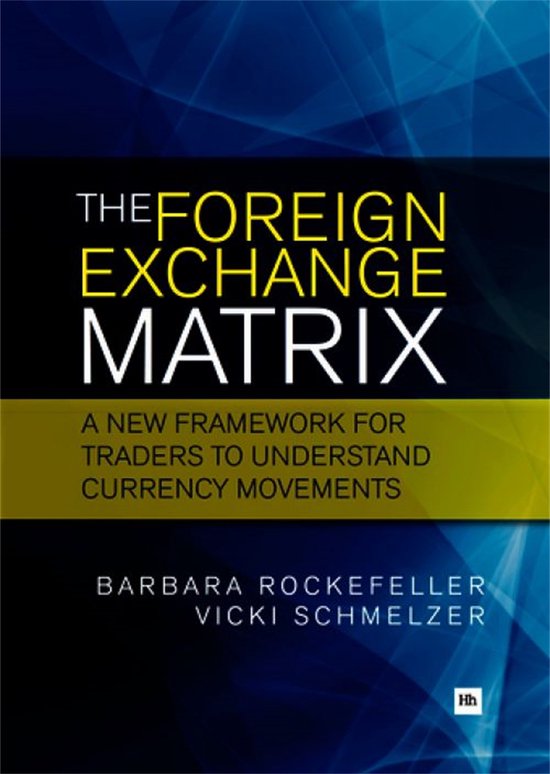 The Foreign Exchange Matrix