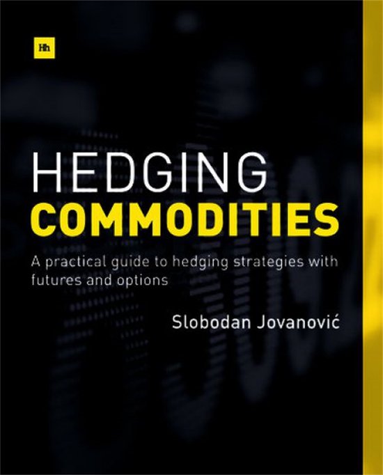 Hedging Commodities