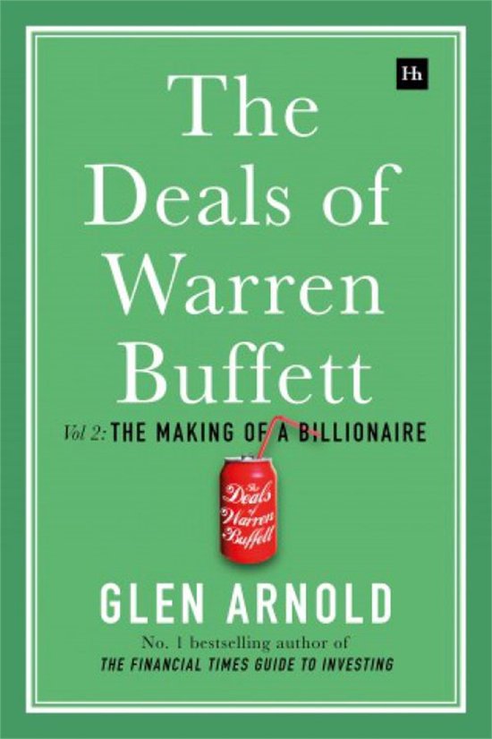 The Deals of Warren Buffett Volume 2 The Making of a Billionaire