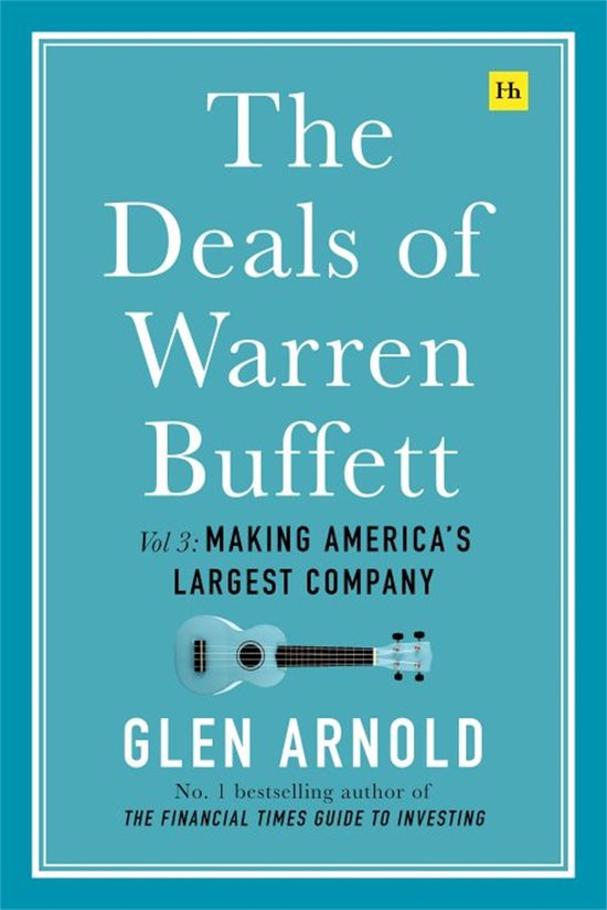 The Deals of Warren Buffett, Volume 3