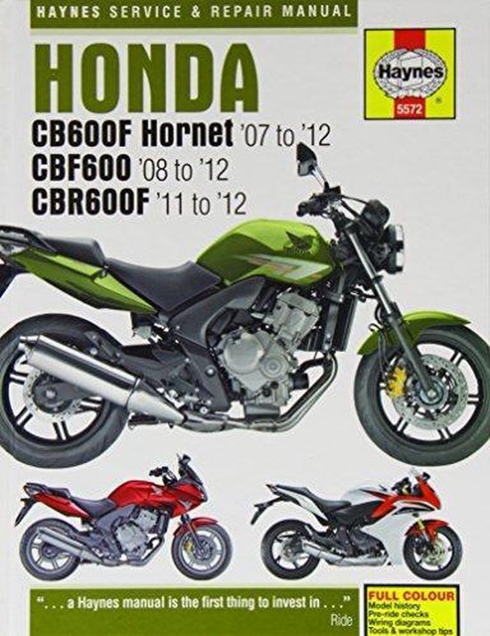 Honda Cb600F Hornet, Cbf600 & Cbr600F Service And Repair Man