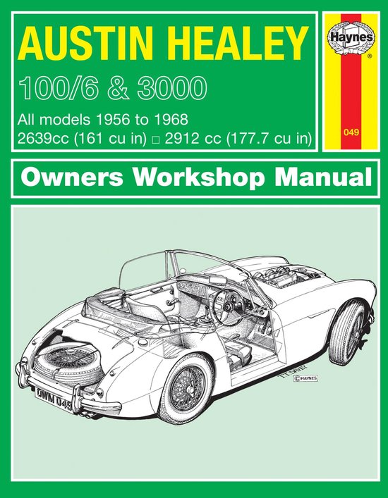 Austin Healey 100 Owners Workshop Man