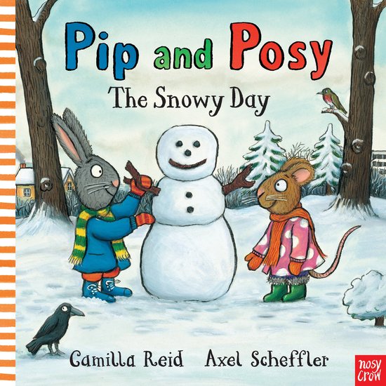 Pip & Posy The Snowy Day