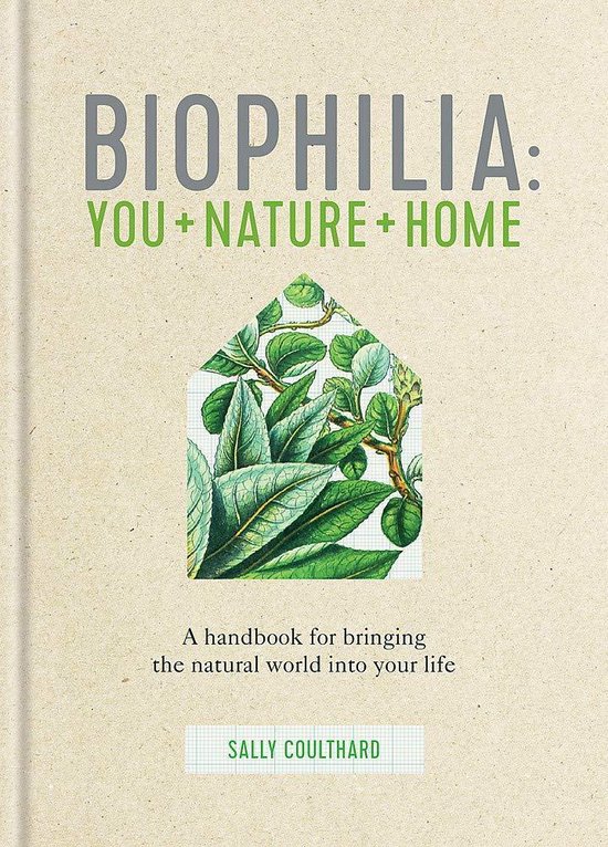 Biophilia You Nature Home