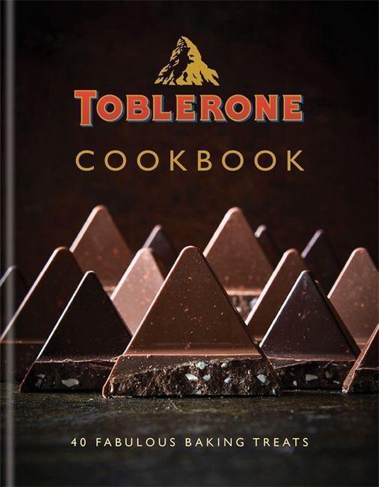 Toblerone Cookbook 40 fabulous baking treats