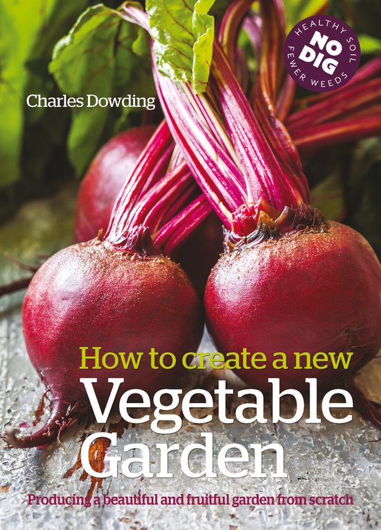 How To Create A New Vegetable Garden