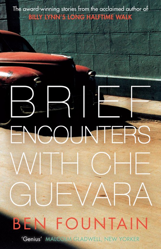 Brief Encounters With Che Guevara