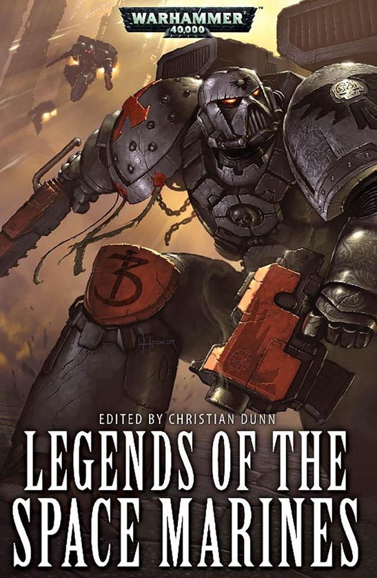 Legends of the Space Marines - Legends of the Space Marines