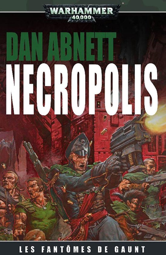 Gaunt’s Ghosts: Warhammer 40,000 3 - Necropolis