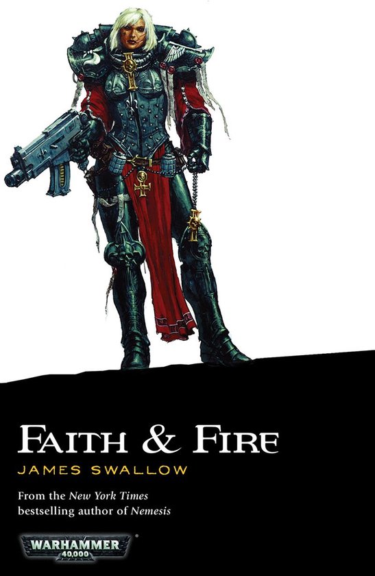 Sisters of Battle: Warhammer 40,000 1 - Faith & Fire