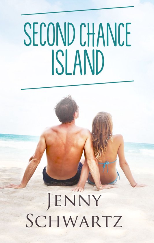 Love Coast to Coast 1 - Second Chance Island (Love Coast to Coast, #1)