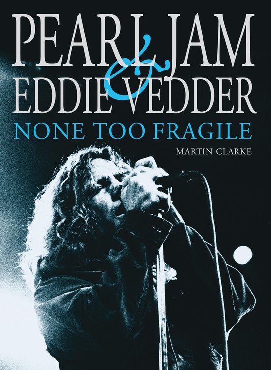 Pearl Jam & Eddie Vedder