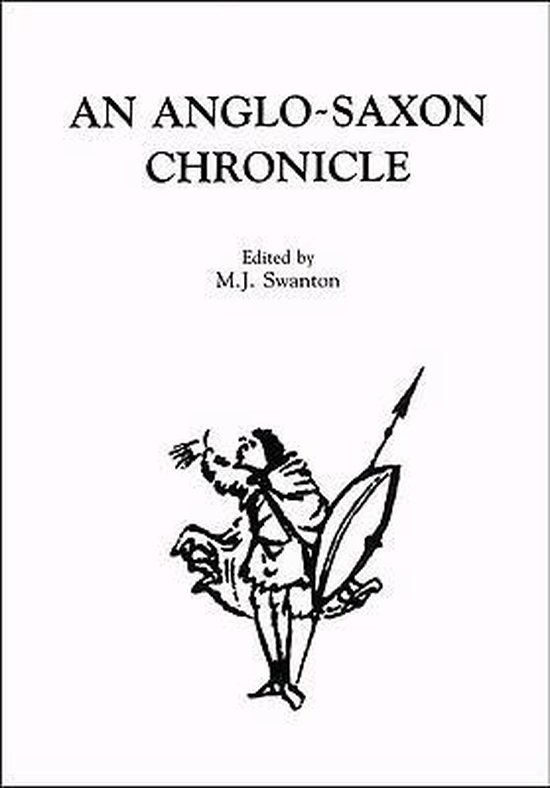 An Anglo-Saxon Chronicle