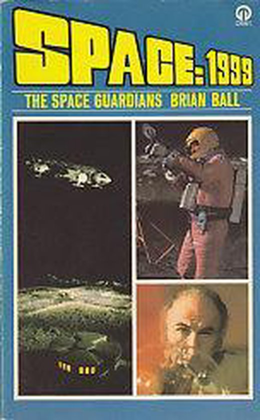 Space 1999 #3: The Space Guardians