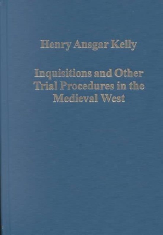 Inquisitions and Other Trial Procedures in the Medieval West