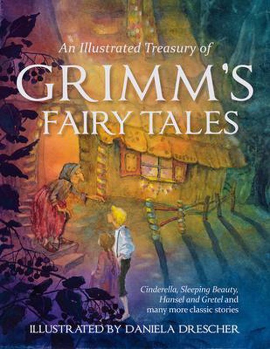 Illustrated Treasury Grimms Fairy Tales