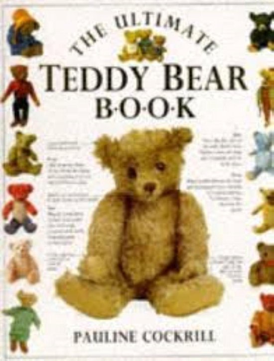 The Ultimate Teddy Bear Book