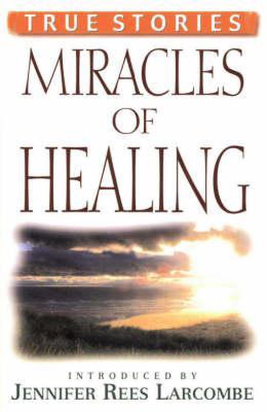 Miracles of Healing