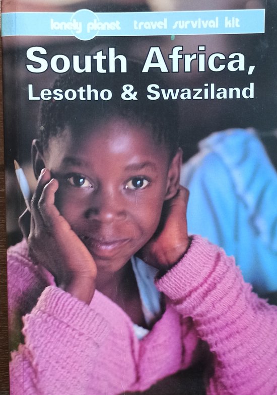 Lonely Planet South Africa, Lesotho and Swaziland