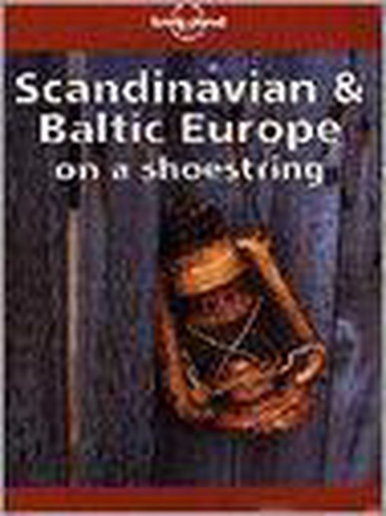 Lonely Planet Scandinavia and Baltic Europe on a Shoestring