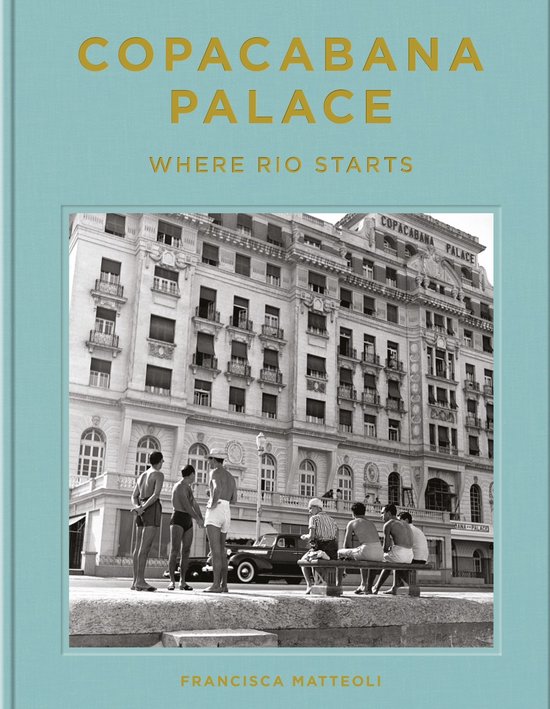 Copacabana Palace: Where Rio Starts