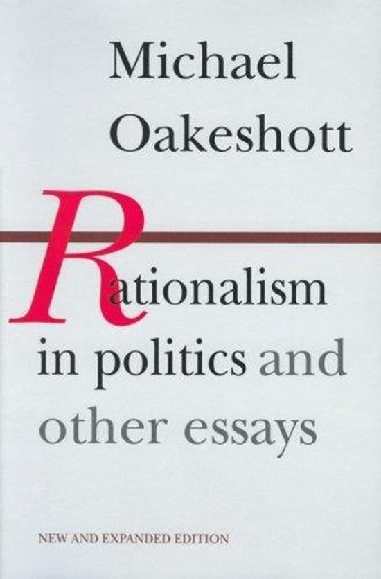 Rationalism In Politics & Other Essays