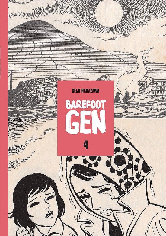 Barefoot Gen Vol 4 Out Of The Ashes