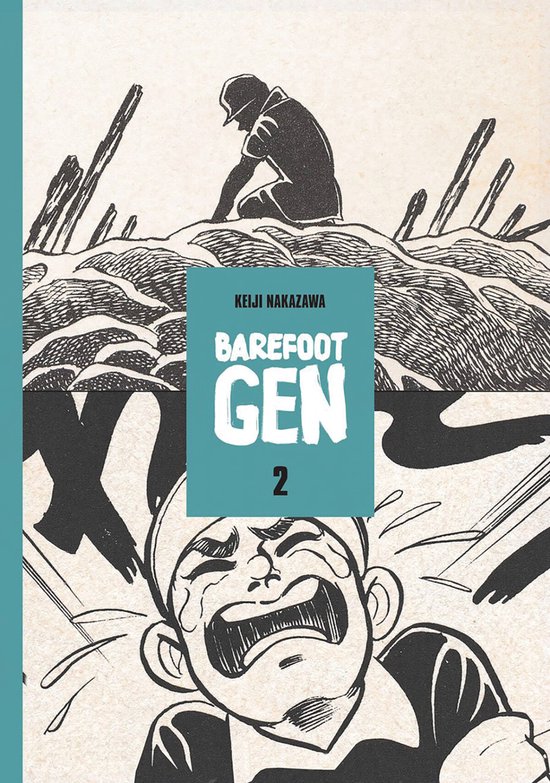 Barefoot Gen, Volume 2