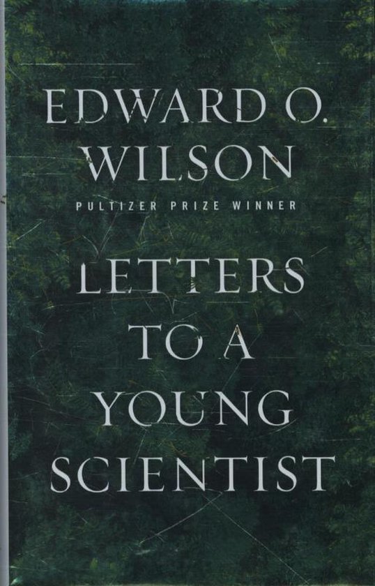 Letters To A Young Scientist