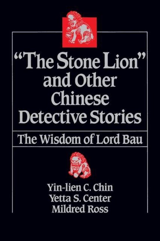 The Stone Lion and Other Chinese Detective Stories