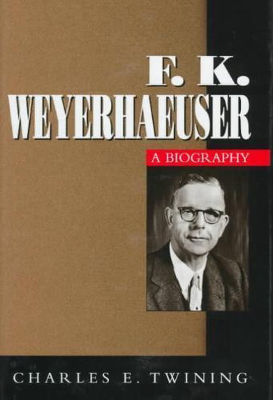 F. K. Weyerhaeuser