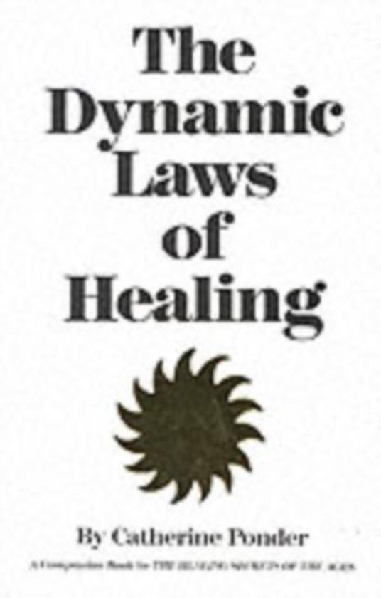 Dynamic Laws Of Healing