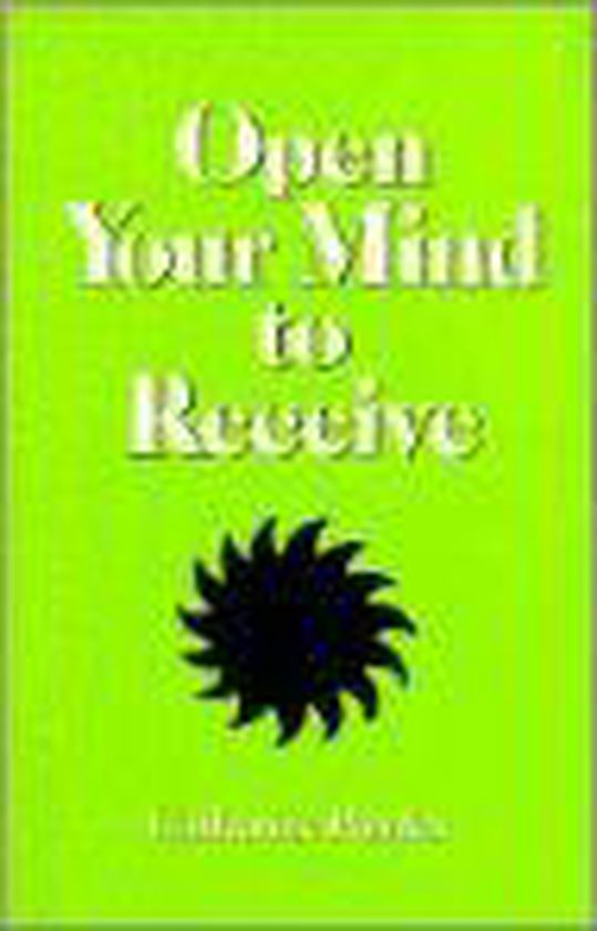 Open Your Mind to Receive