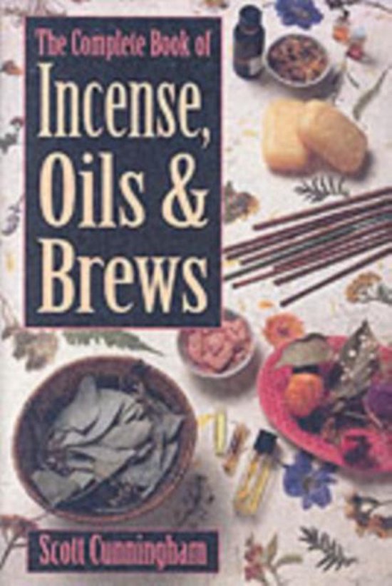 Complete Book Of Incense Oils and Brews