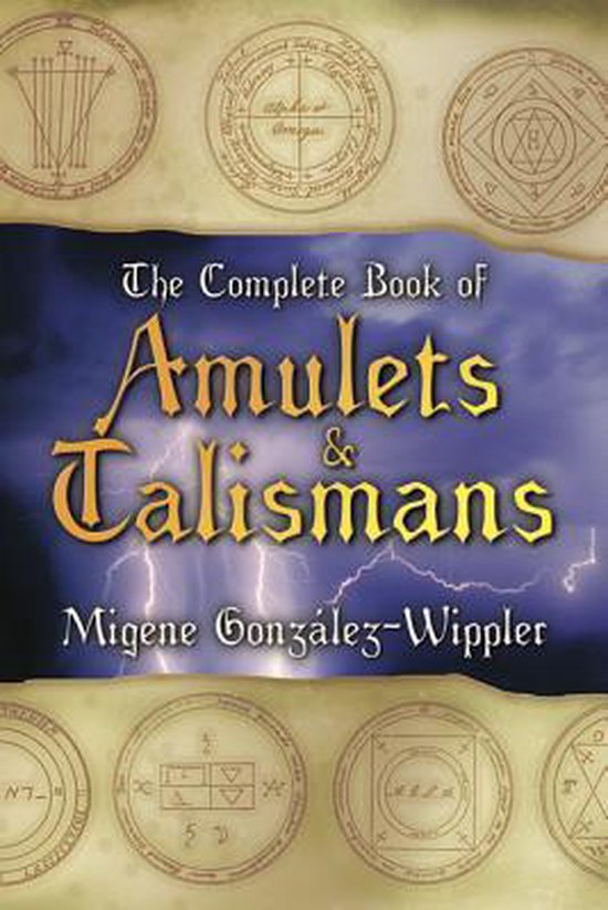 The Complete Book of Amulets and Talismans