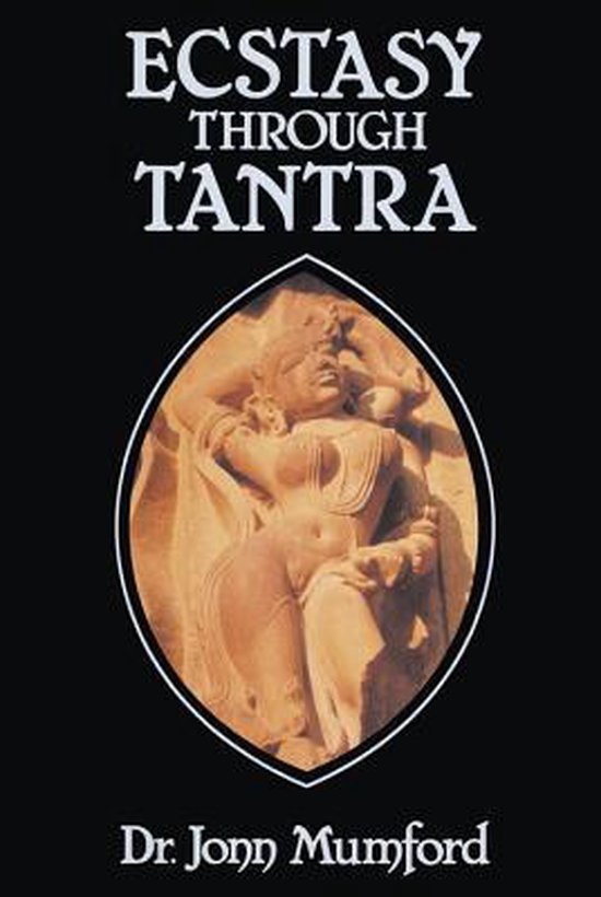 Ecstasy Through Tantra