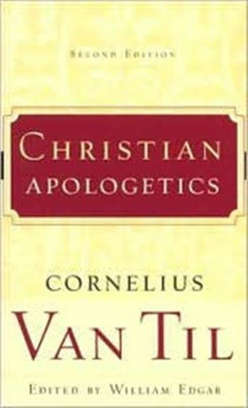 Christian Apologetics 2nd Edition