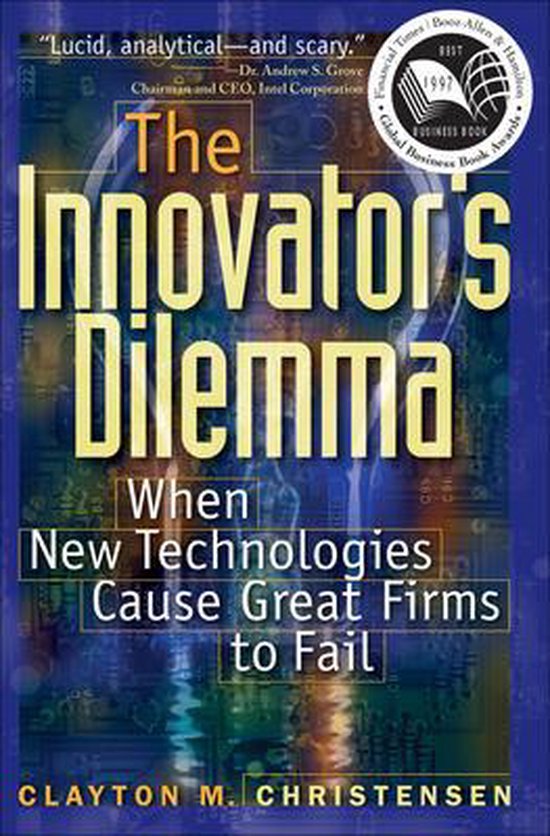 The Innovator's Dilemma