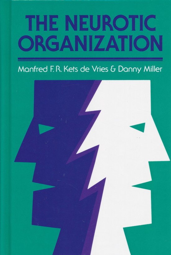 The Neurotic Organization