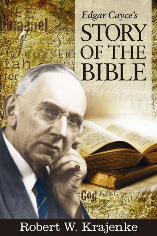 Edgar Cayce'S Story Of The Bible