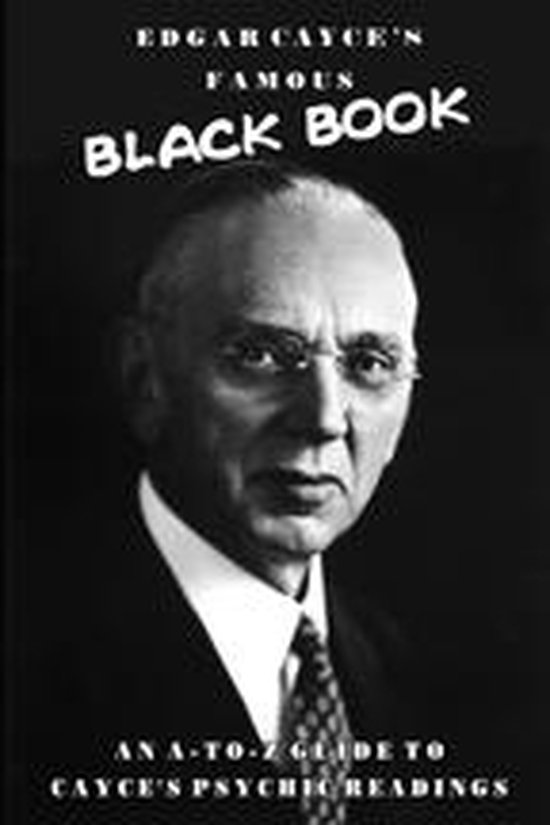 Edgar Cayce's Famous Black Book